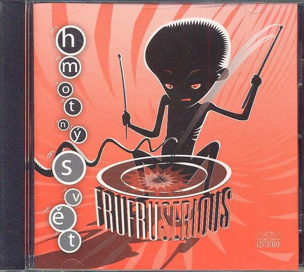 FruFru Serious* - Hmotný Sv?t État correct -  reconditionné disponible sur Label Emmaüs